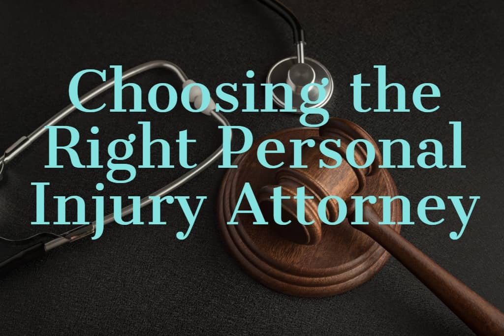 Choosing the Right Personal Injury Attorneys